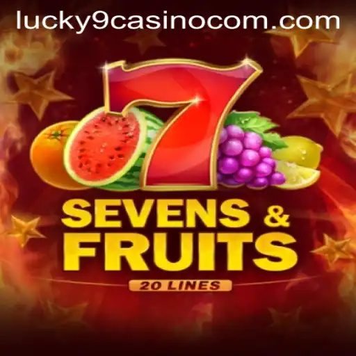 Exploring SevensFruits20 at Lucky 9 Casino