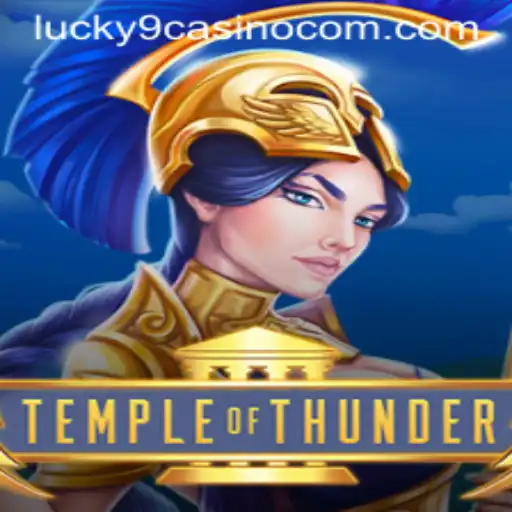 Discover the Excitement of TempleofThunder at Lucky 9 Casino