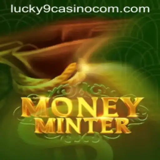 Exploring MoneyMinter: An Exciting New Addition to Lucky 9 Casino