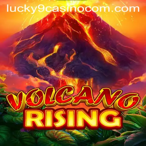 VolcanoRising: A Thrilling New Adventure in Lucky 9 Casino